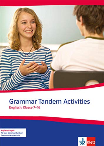 Grammar Tandem Activities: Klassen 8-10 von Klett